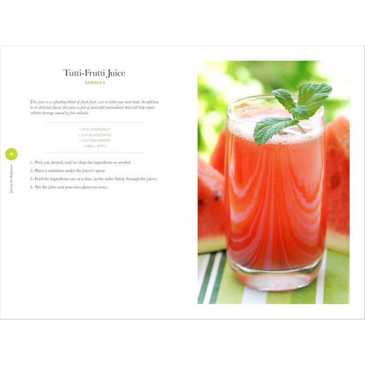 Juicing for Beginners: The Essential Guide to Juicing Recipes and Juicing for Weight Loss Spiral Bound