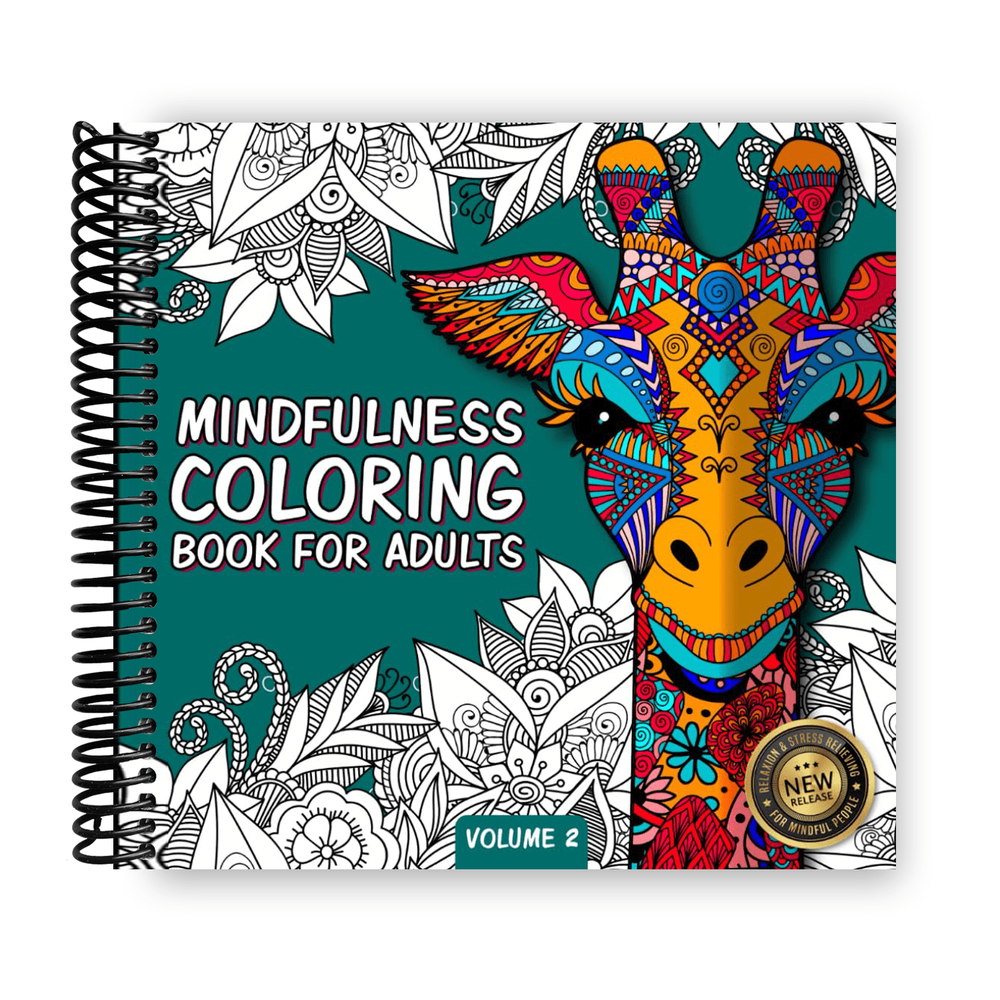 Mindfulness Coloring Book For Adults: For Mindful People | Feel the Zen With Stress Relieving Designs Animals, Mandalas, Zentangle Nature Art Spiral Bound