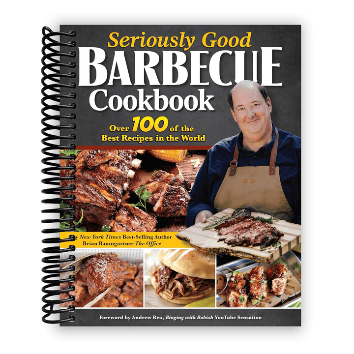 Seriously Good Barbecue Cookbook: Over 100 of the Best Recipes in the World! Explore BBQ from Texas to Memphis with Brian Baumgartner, aka Kevin Malone from The Office Spiral Bound