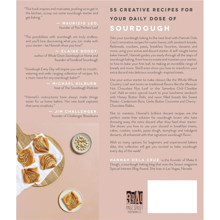 Sourdough Every Day: Your Guide to Using Active and Discard Starter for Artisan Bread, Rolls, Pasta, Sweets and More Spiral Bound