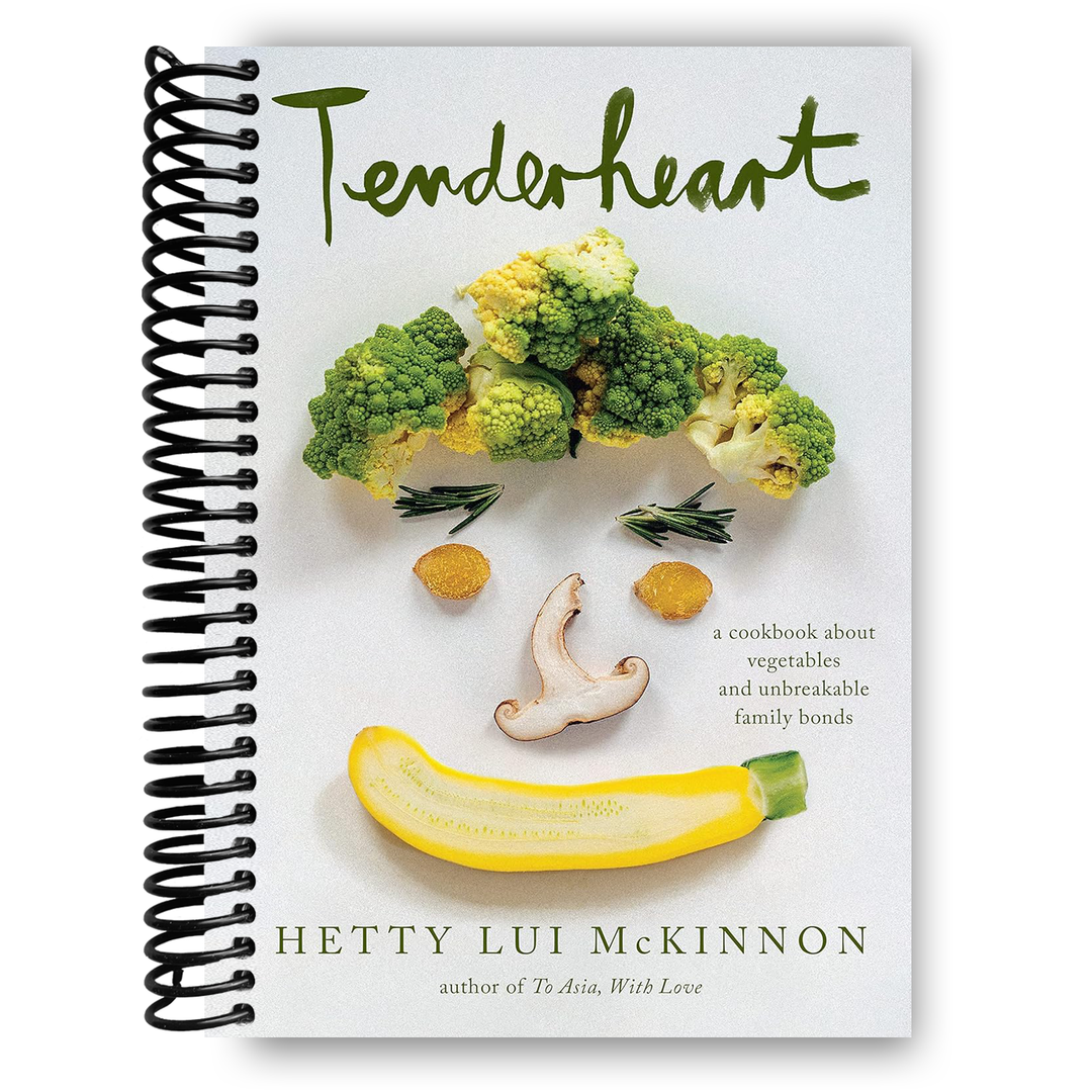 Tenderheart: A Cookbook About Vegetables and Unbreakable Family Bonds Spiral Bound