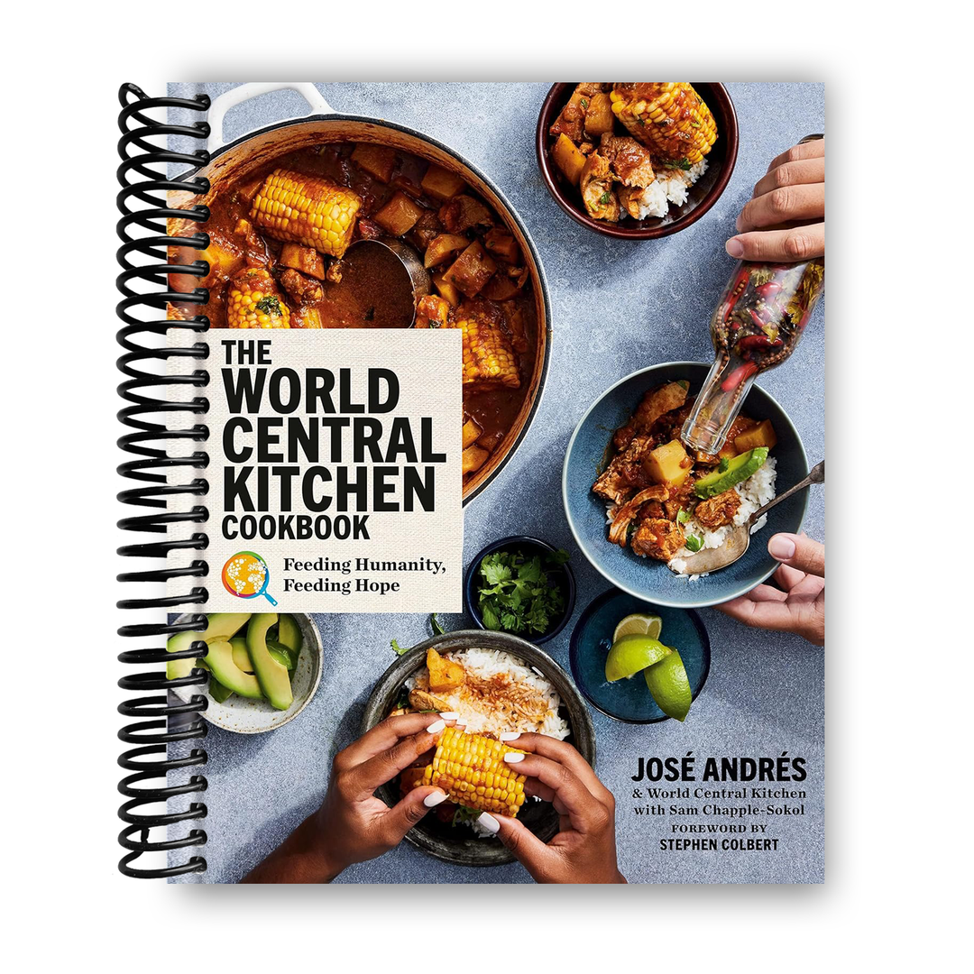 The World Central Kitchen Cookbook: Feeding Humanity, Feeding Hope Spiral Bound