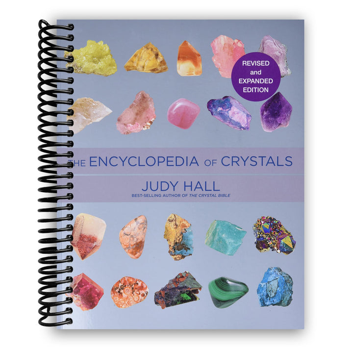 Encyclopedia of Crystals, Revised and Expanded Spiral Bound