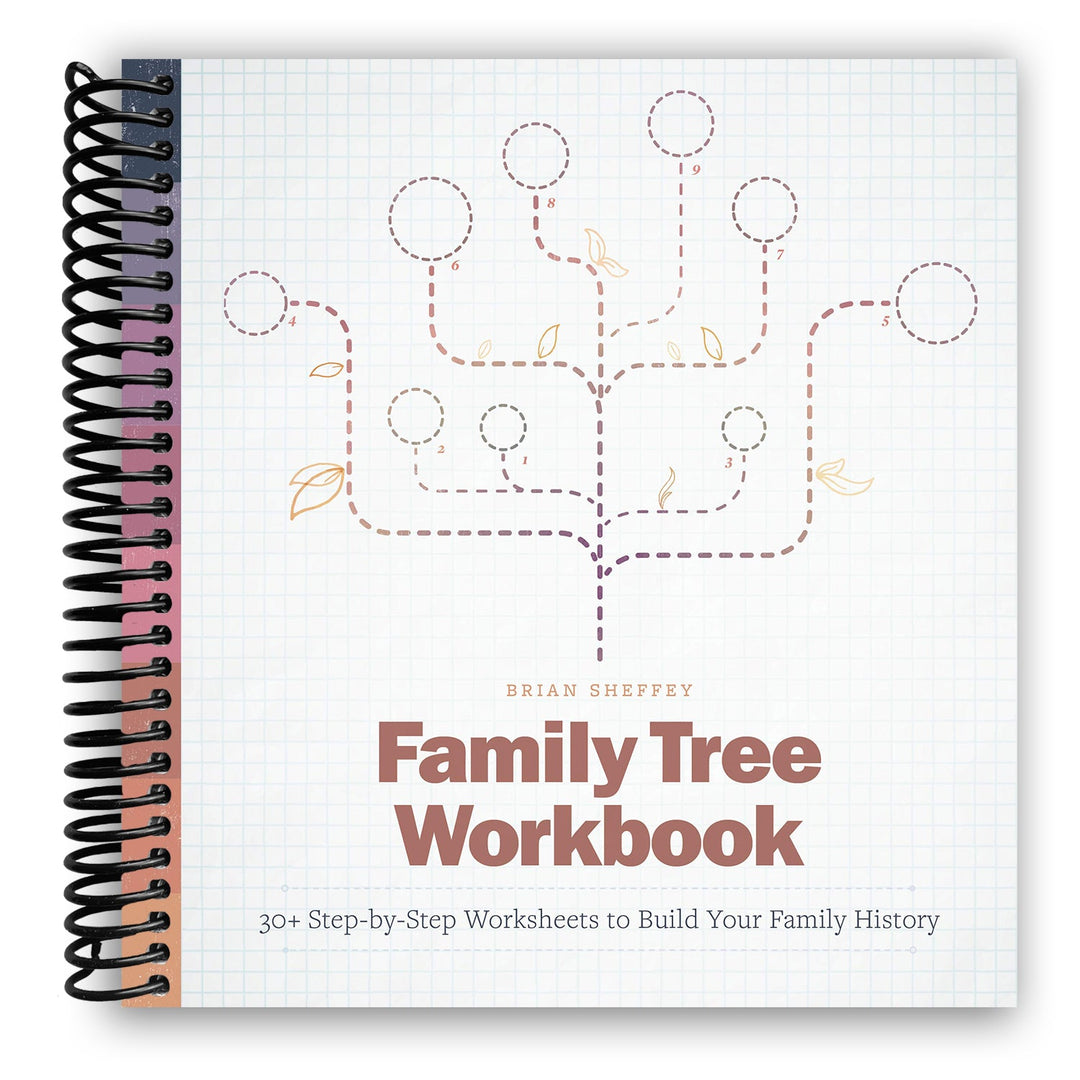 Family Tree Workbook: 30+ Step-by-Step Worksheets to Build Your Family History Spiral Bound