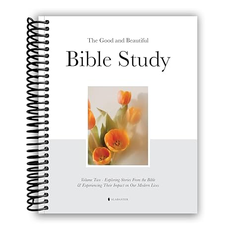 The Good and Beautiful Bible Study - Volume 2 Spiral Bound