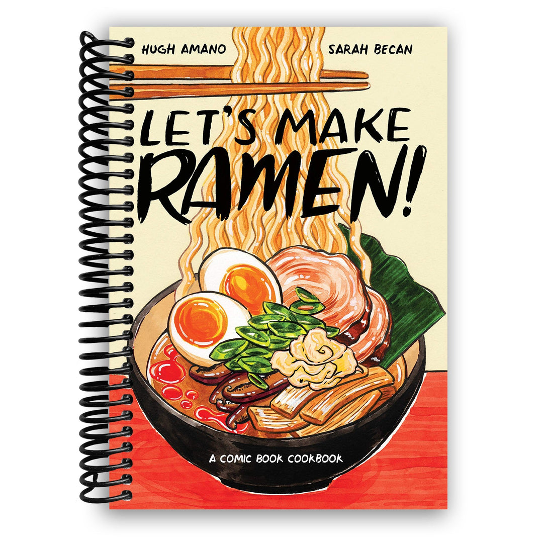 Let's Make Ramen!: A Comic Book Cookbook Spiral-Bound