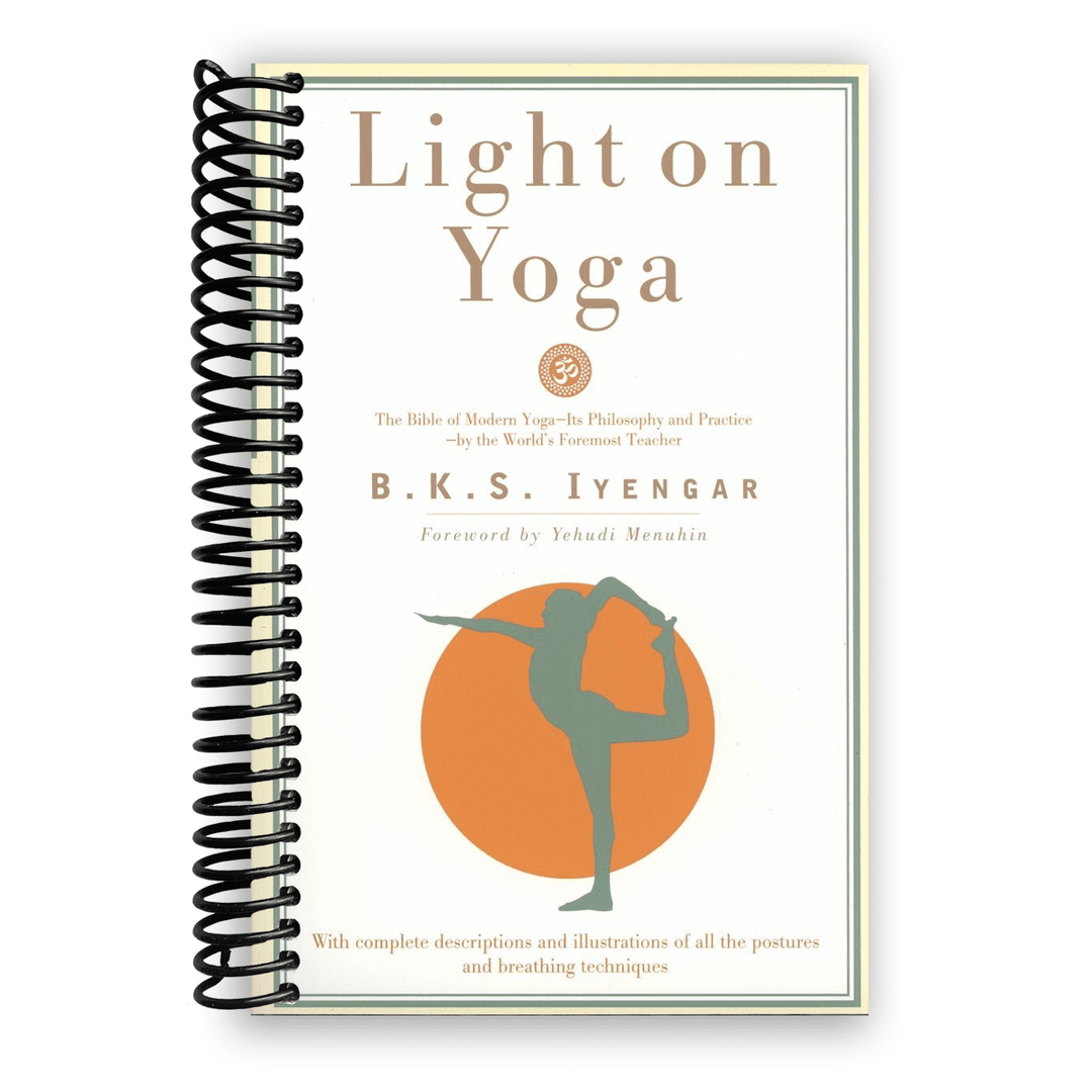 Light on Yoga: The Bible of Modern Yoga Spiral Bound