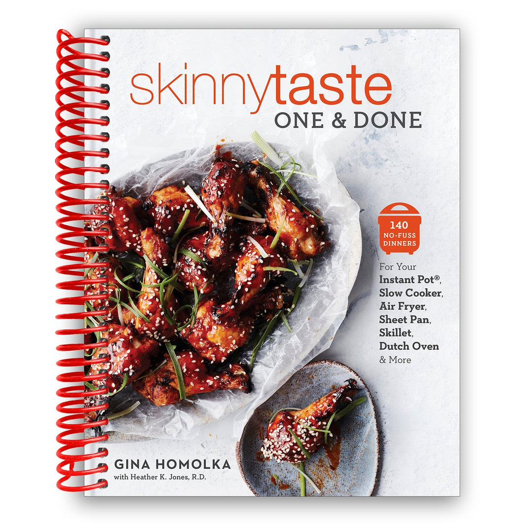 Skinnytaste One and Done: 140 No-Fuss Dinners for Your Instant Pot®, Air Fryer, Sheet Pan, Skillet, and Dutch Oven Spiral Bound
